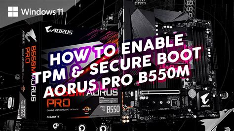 aorus tpm enable|How to Enable TPM 2.0 and Secure Boot for Windows .
